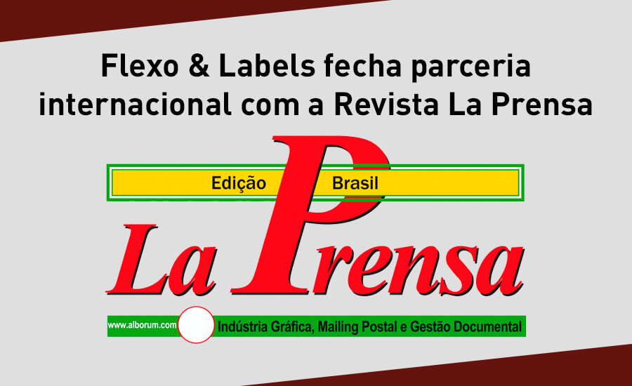 Flexo & Labels fecha parceria internacional com a Revista La Prensa