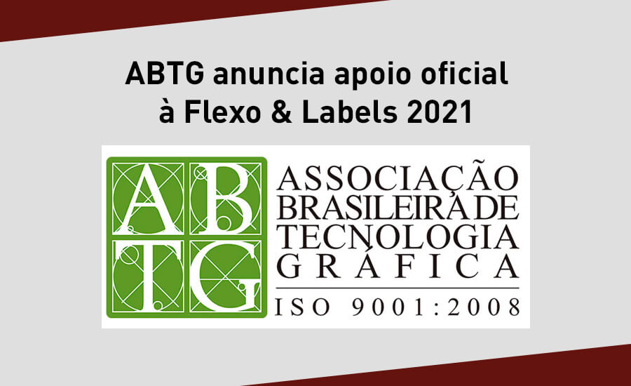 ABTG anuncia apoio oficial à Flexo & Labels 2021