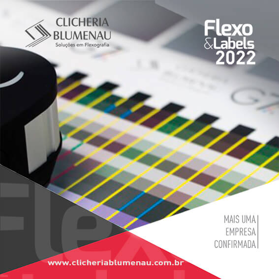 Clicheria Blumenau está confirmada na Flexo & Labels 2022