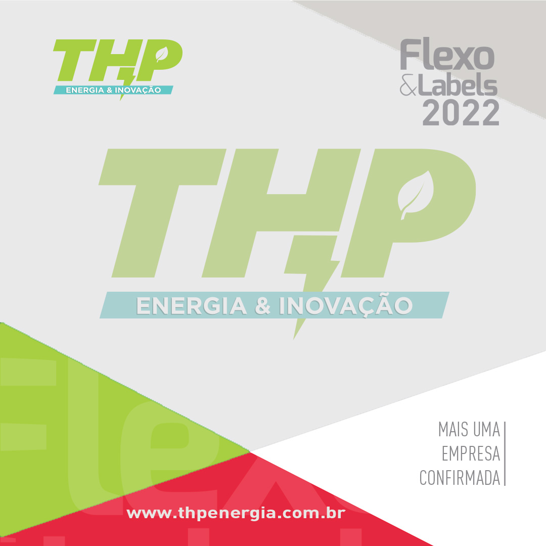 THP Energia & Inovação apresenta soluções de alta eficiência energética para o mercado Flexo na Flexo & Labels 2022